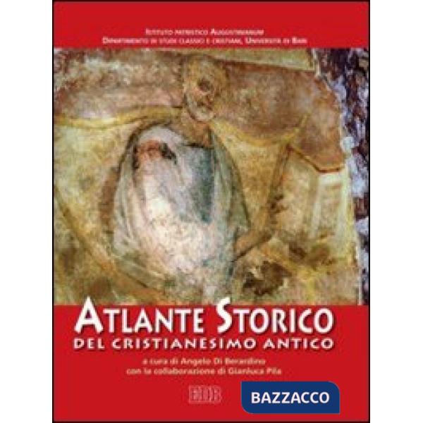 Atlante storico del cristianesimo antico