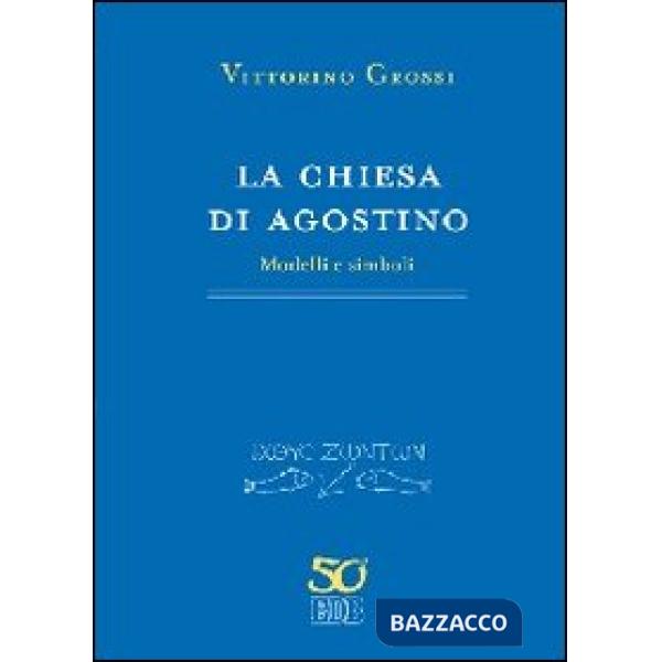 Chiesa di Agostino. Modelli e simboli (La)