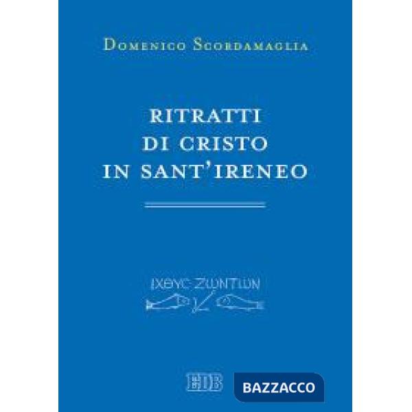 Ritratti di Cristo in sant'Ireneo