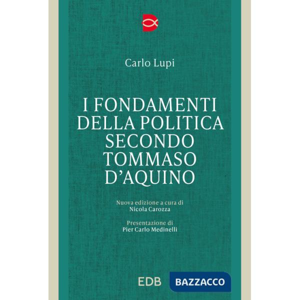 Fondamenti della politica secondo Tommaso d'Acquino (I)
