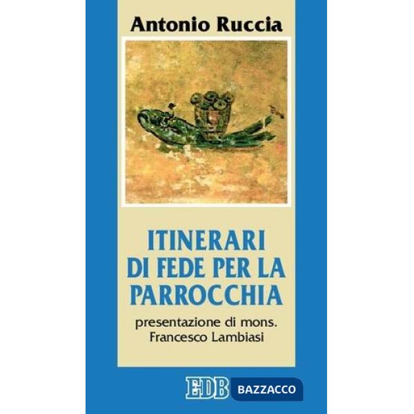 Itinerari di fede per la parrocchia