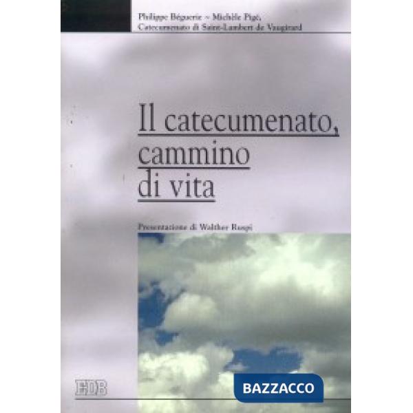 Catecumenato, cammino di vita (Il)