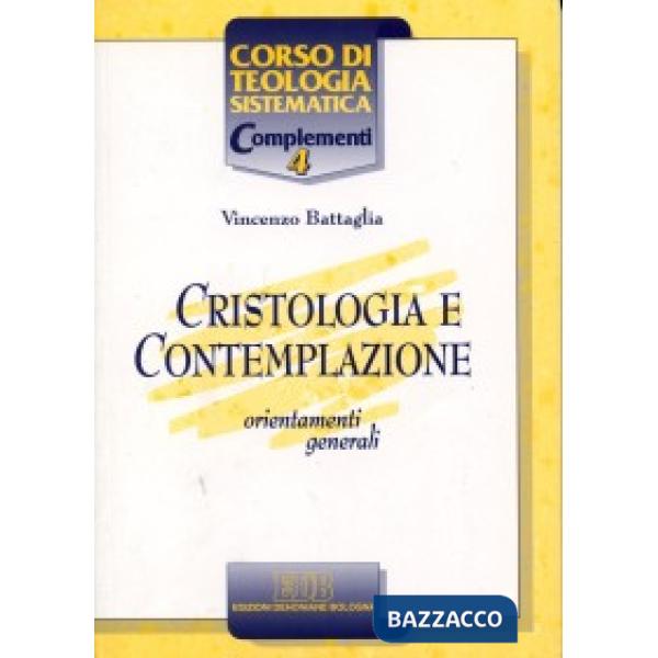 Cristologia e contemplazione. Orientamenti generali