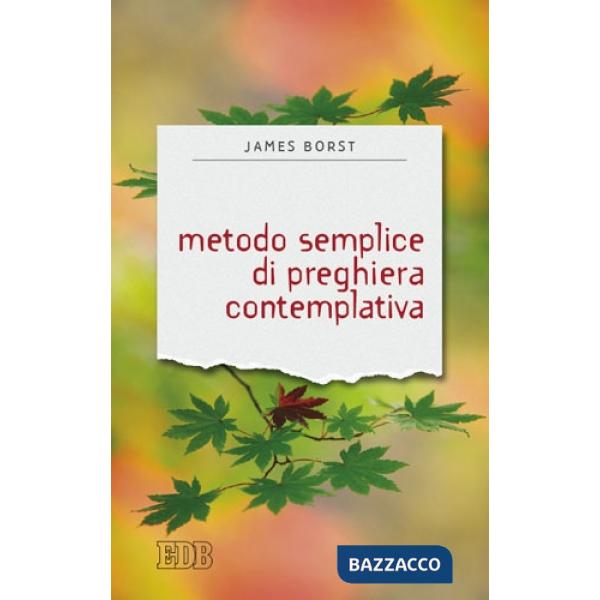 Metodo semplice di preghiera contemplativa