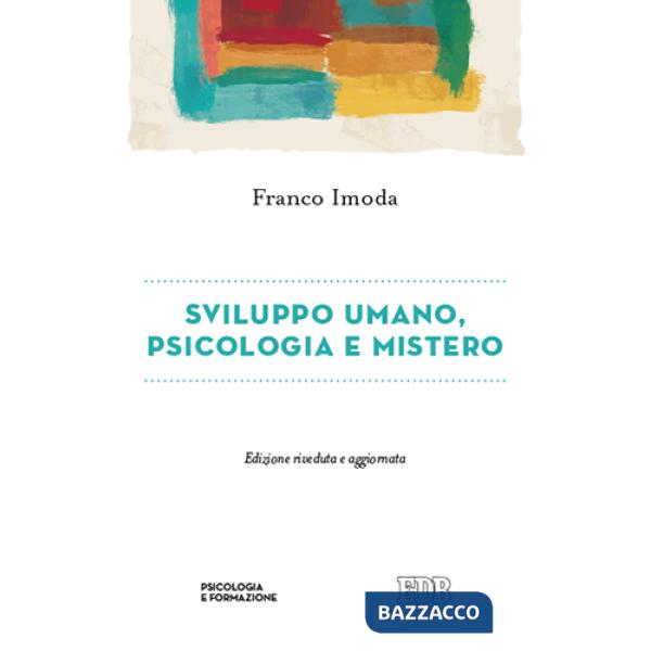 Sviluppo umano, psicologia e mistero