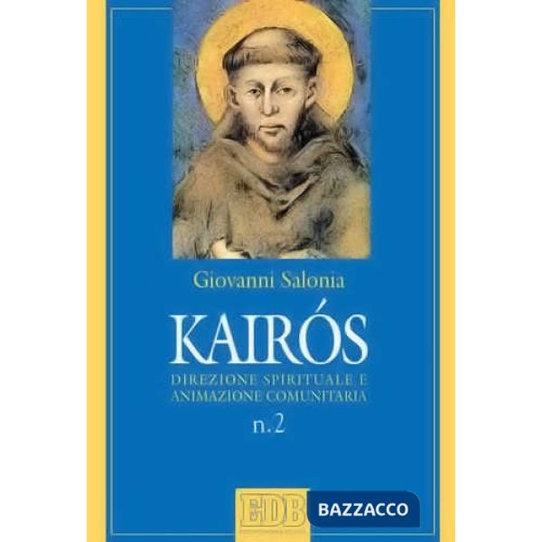 Kairòs. Direzione spirituale e animazione comunitaria