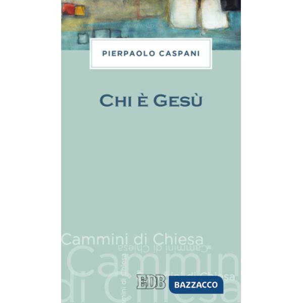 Chi è Gesù