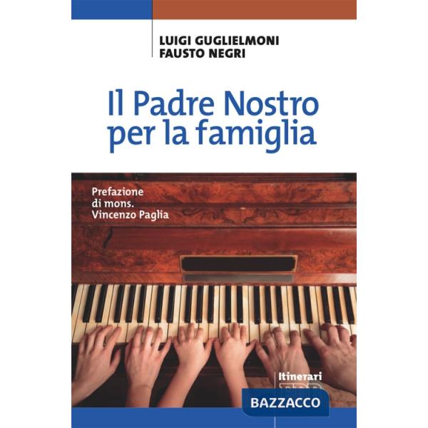 Padre Nostro per la famiglia (Il)