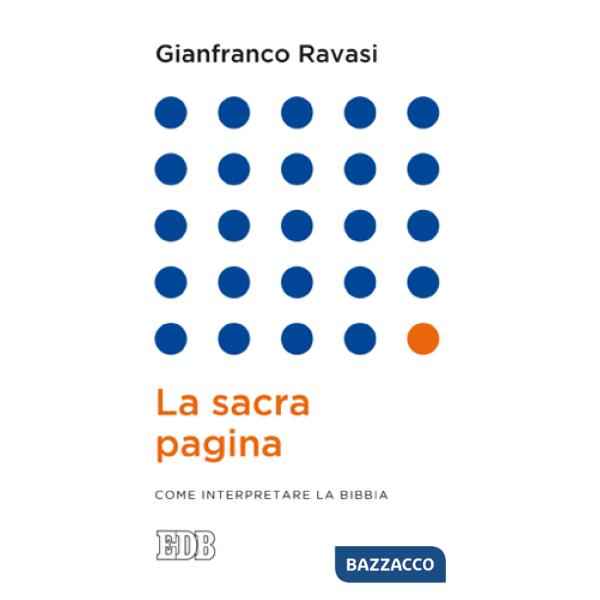 Sacra pagina. Come interpretare la Bibbia (La)