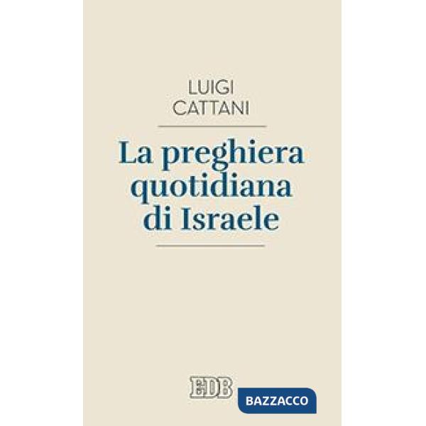 Preghiera quotidiana di Israele (La)