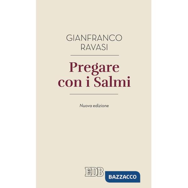 Pregare con i salmi. Nuova ediz.