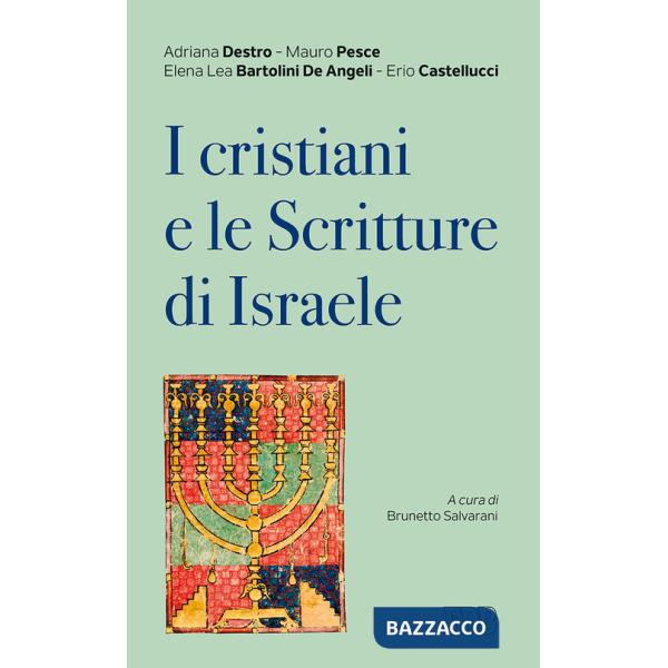 Cristiani e le scritture di Israele (I)