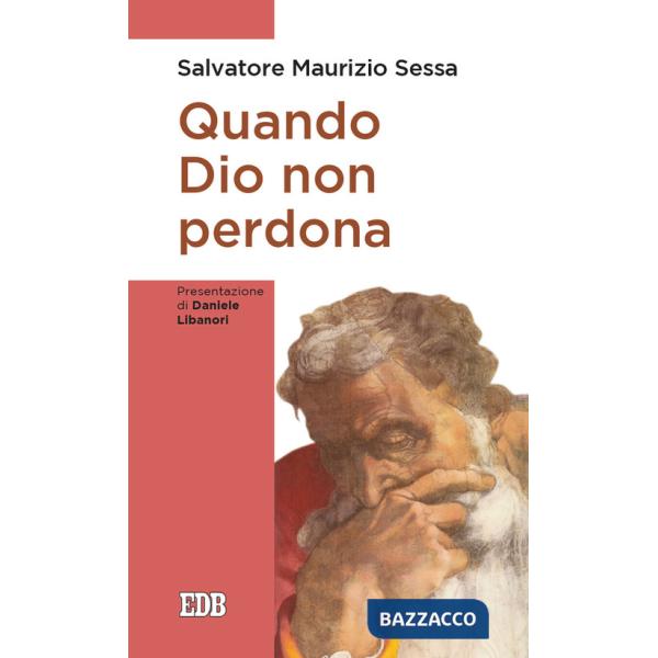 Quando Dio non perdona