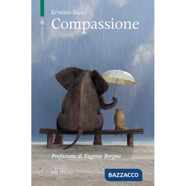 Compassione. Bibbia e psicoanalisi per uno studio della società