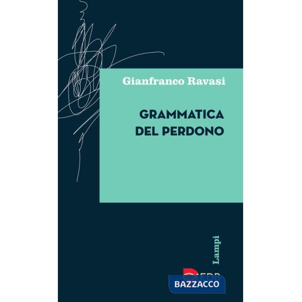 Grammatica del perdono