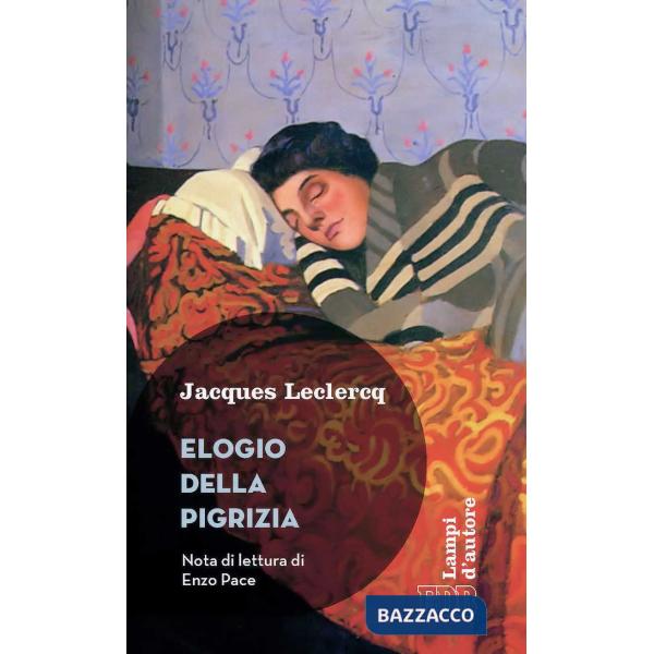 Elogio della pigrizia