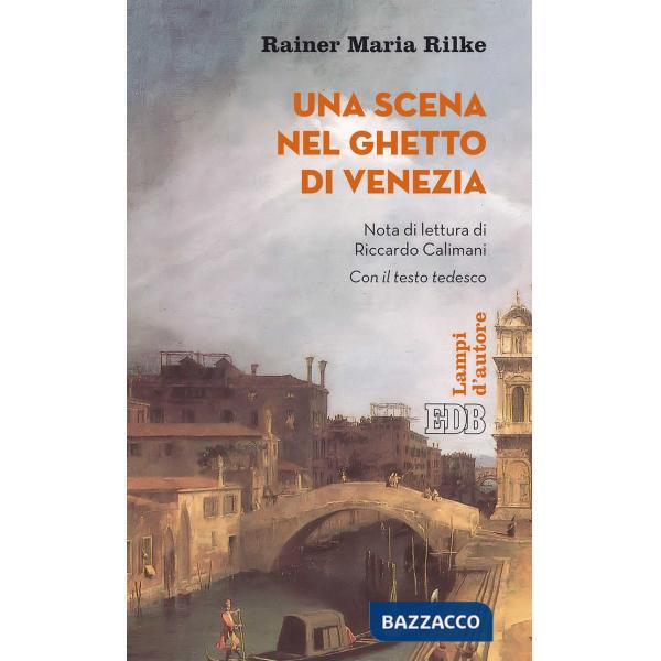 Scena nel ghetto di Venezia. Testo tedesco a fronte. Ediz. bilingue (Una)