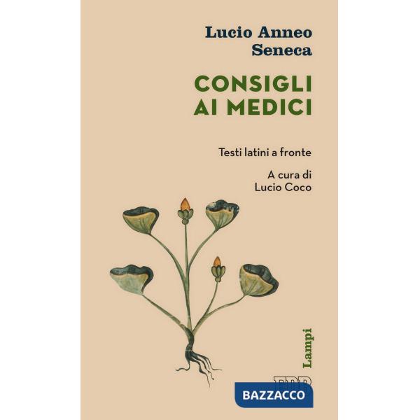 Consigli ai medici. Testo latino a fronte