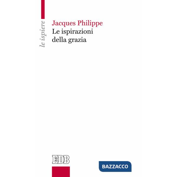 Ispirazioni della grazia (Le)