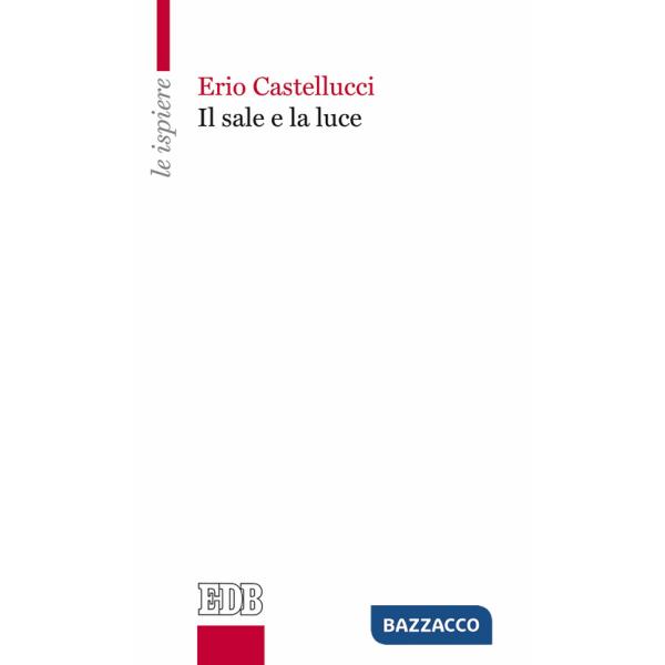 Sale e la luce (Il)