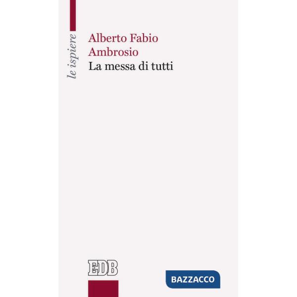 Messa di tutti (La)