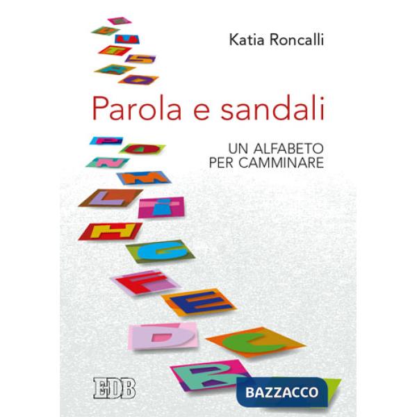Parola e sandali. Un alfabeto per camminare
