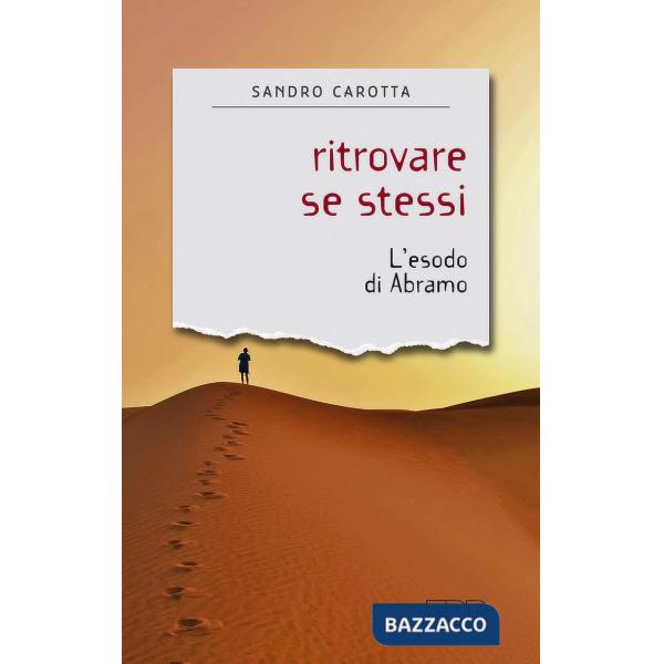 Ritrovare se stessi. L'esodo di Abramo
