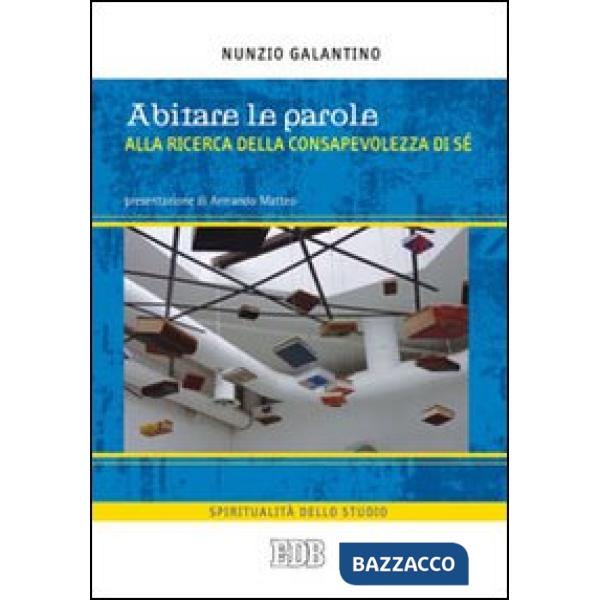 Abitare le parole. Alla ricerca della consapevolezza di sé