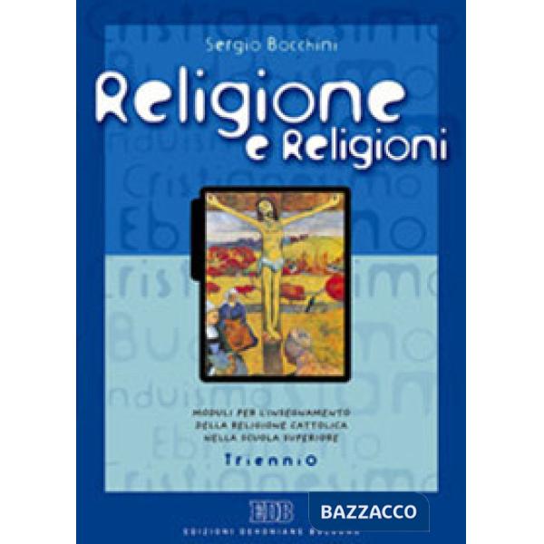 RELIGIONE E RELIGIONI-TRIENNIO