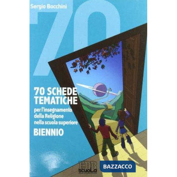 70 SCHEDE TEMATICHE X L'IRC