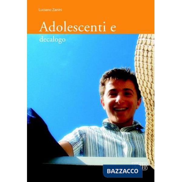 Adolescenti e decalogo