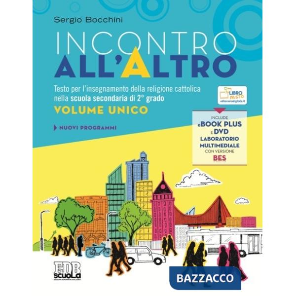 INCONTRO ALL'ALTRO. VOL.UNICO + DVD