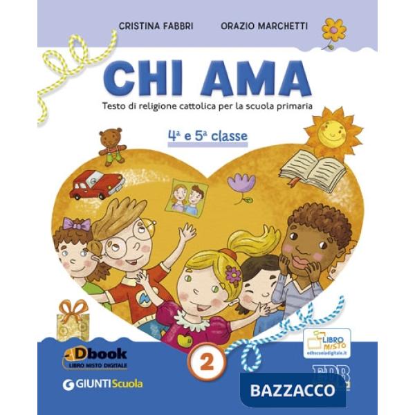 CHI AMA VOL. 2 TESTO + QUADERNO 4/5