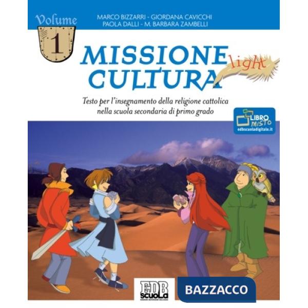 MISSIONE CULTURA LIGHT. VOLUME 1