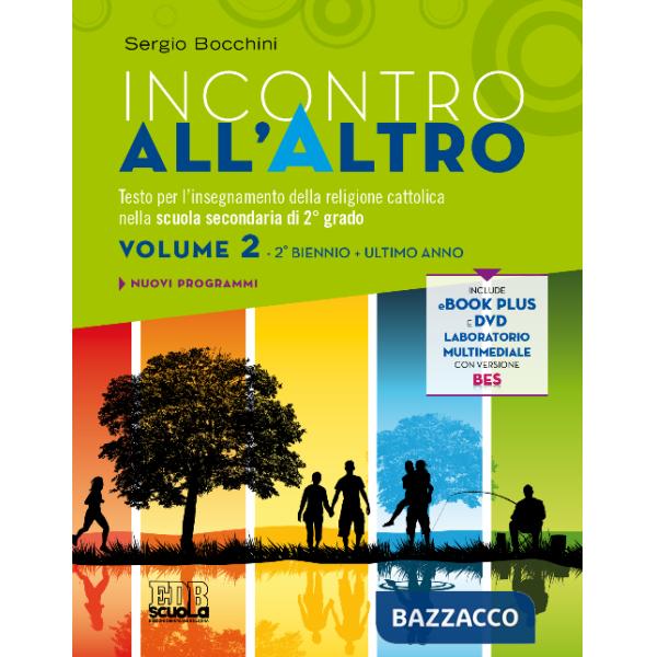 INCONTRO ALL'ALTRO TRIENNIO VOL. 2 + LIBRO DIGITALE + DVD