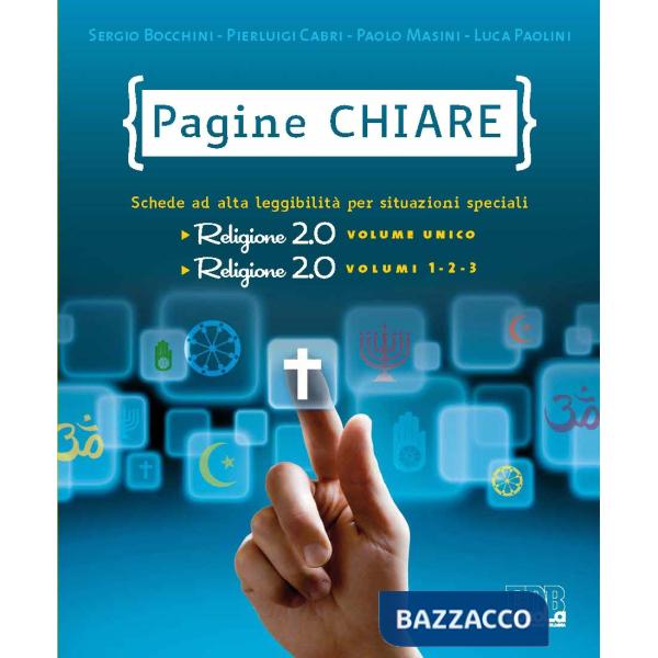 PAGINE CHIARE. PER RELIGIONE 2.0