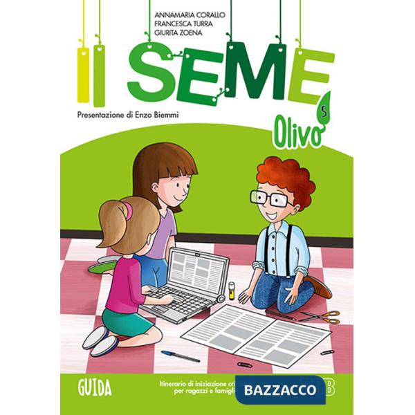 Seme. Itinerario di iniziazione cristiana per bambini e famiglie (Il). Vol. 5: Olivo. Giuda