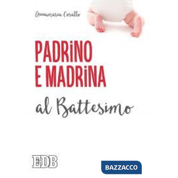 Padrino e madrina al Battesimo