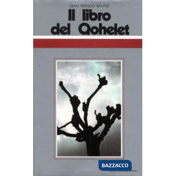 Libro del Qohelet. Ciclo di conferenze (Milano, Centro culturale S. Fedele) (Il)