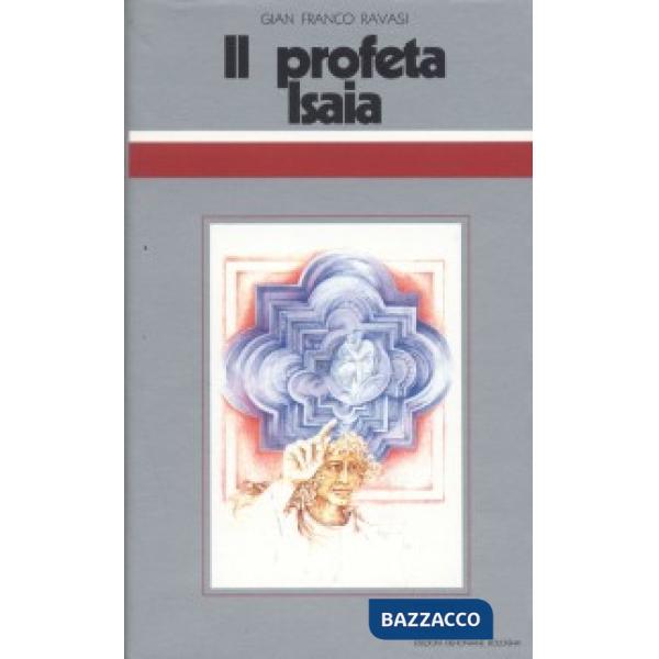 Profeta Isaia. Ciclo di conferenze (Milano, Centro culturale S. Fedele) (Il)