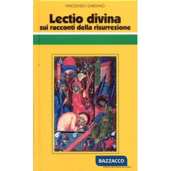 «Lectio divina» sui racconti della risurrezione