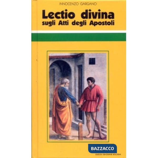 «Lectio divina» sugli Atti degli Apostoli. Vol. 1