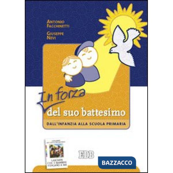 In forza del suo battesimo. Dall'infanzia alla scuola primaria
