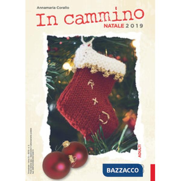 In cammino. Adulti. Natale 2019