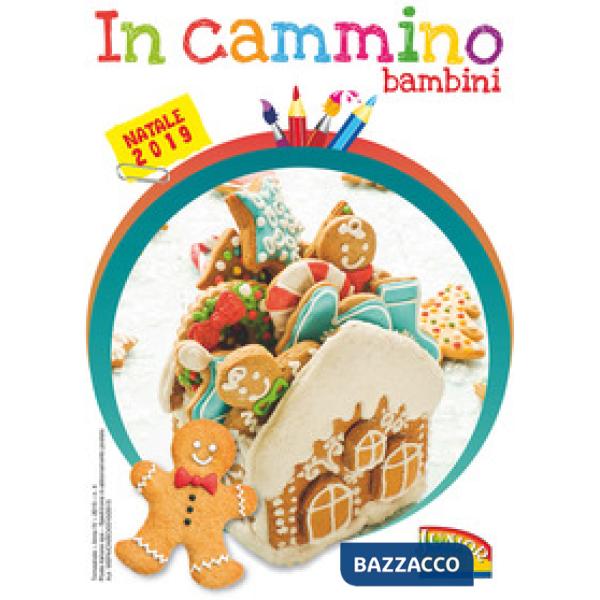 In cammino. Bambini. Natale 2019