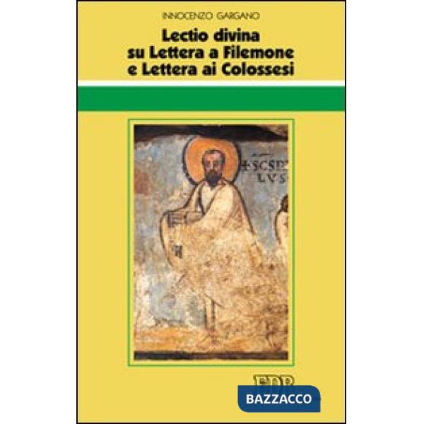 «Lectio divina» su Lettera a Filemone e Lettera ai Colossesi