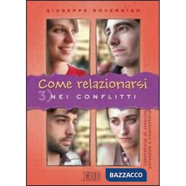 Come relazionarsi. Laboratorio di crescita personale e comunitaria. Vol. 3: Nei 