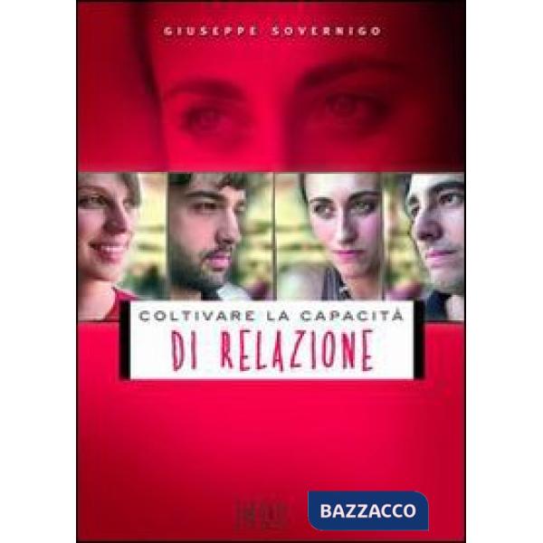 Coltivare la capacità di relazione