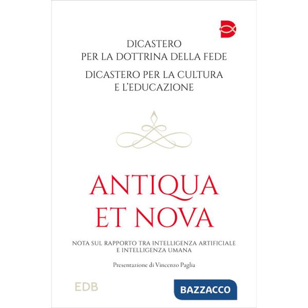 Antiqua et nova. Nota sul rapporto tra intelligenza artificiale e intelligenza umana