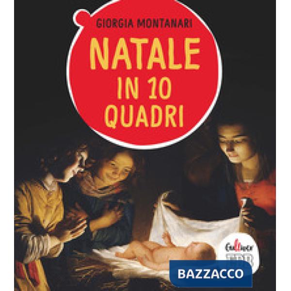 Natale in 10 quadri. Ediz. a colori